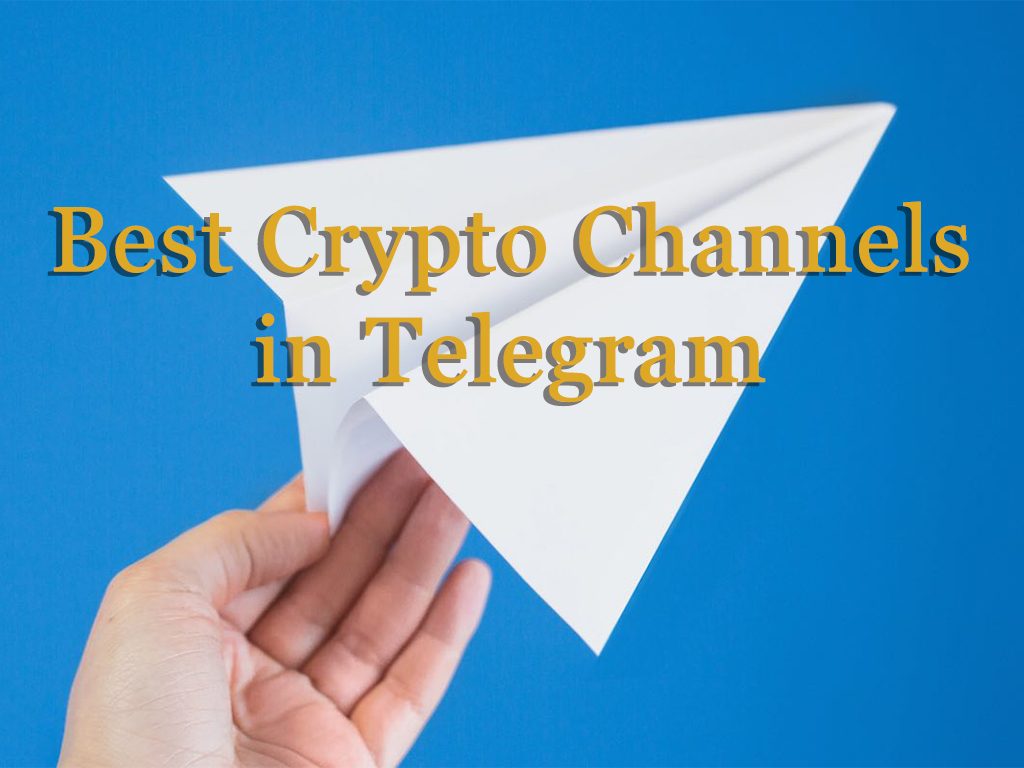 Top Telegram Channels for Crypto world, Trading and Investing