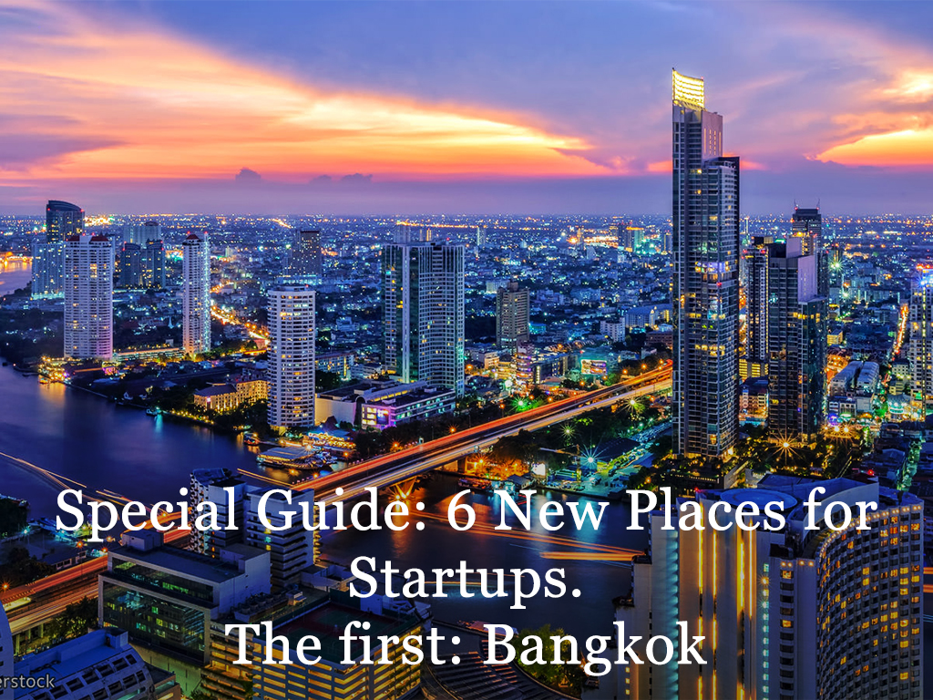 6 Unusual & Fantastic Places for Crypto Startupers. The First: Bangkok